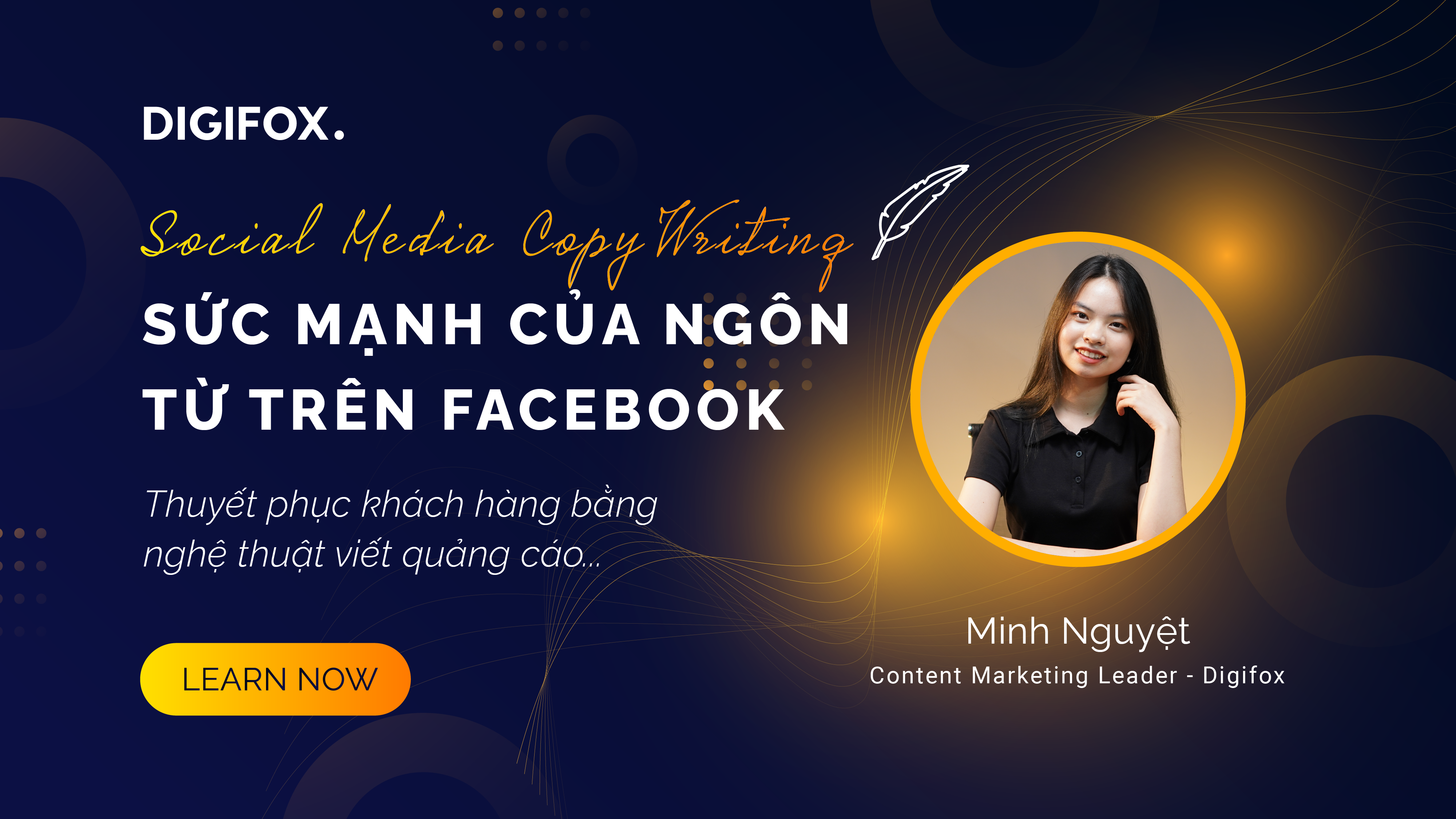 Khóa học Social Media Copywriting – Sức mạnh cạnh tranh của ngôn từ trên Facebook