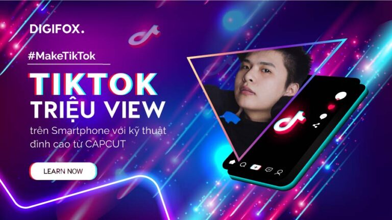 Khóa học Sản xuất video Tiktok triệu view trên Smartphone
